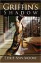 [Griffin's Daughter Trilogy 02] • Griffin's Shadow